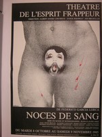 Affiche pour Noces de Sang de Federico Garcia Lorca au Théatre de L'esprit Frappeur (Bruxelles) du 8 octobre au 9 novembre 1985